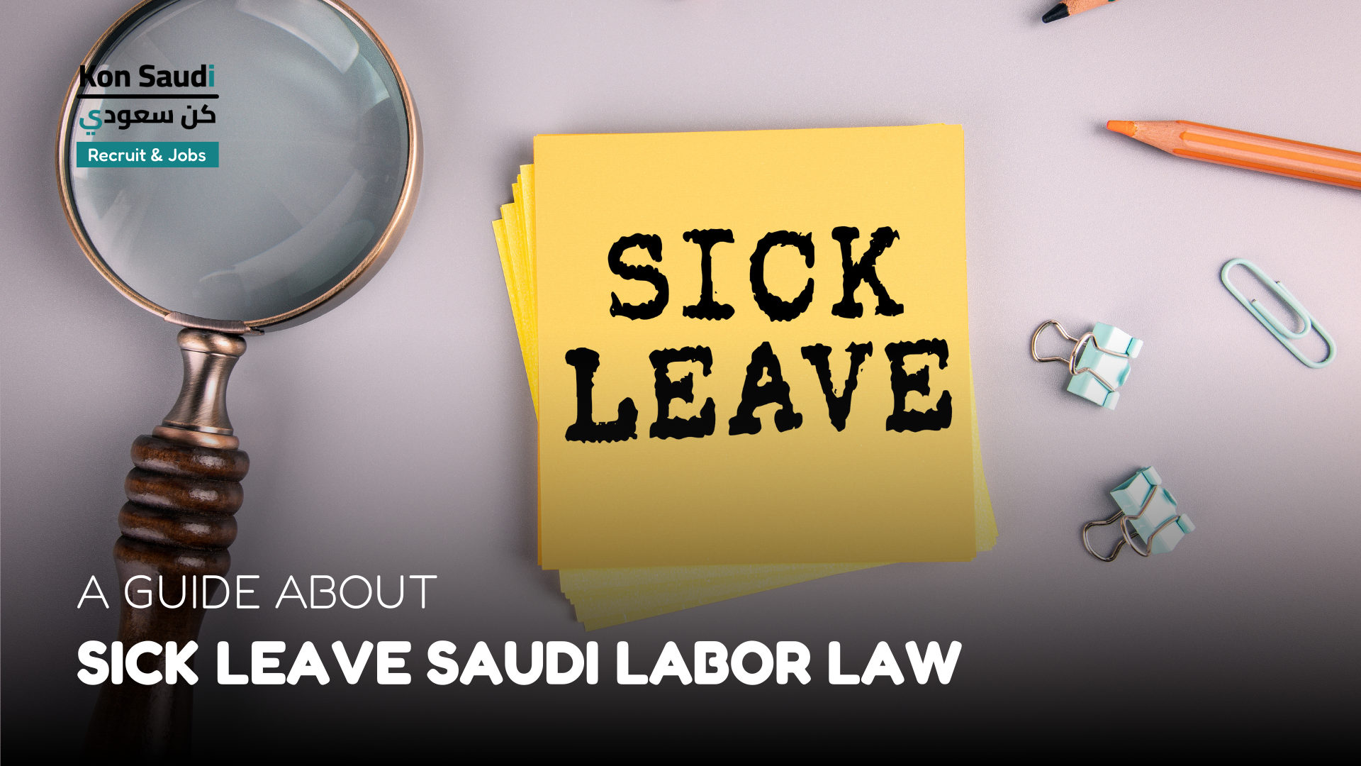 A Guide about Sick Leave Saudi Labor Law